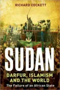 Sudan: Darfur and the Failure of an African State