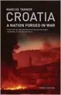Croatia: A Nation Forged in War