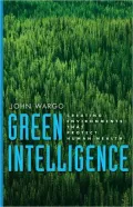 Green Intelligence: Creating Environments That Protect Human Health
