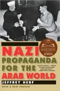 Nazi Propaganda for the Arab World: With a New Preface