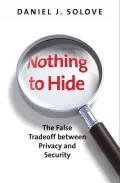 Nothing to Hide: The False Tradeoff Between Privacy and Security