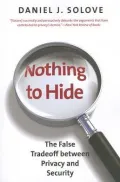 Nothing to Hide: The False Tradeoff between Privacy and Security