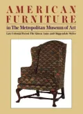 American Furniture in the Metropolitan Museum of Art, Late Colonial Period