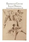 Eighteenth-Century Italian Drawings from the Robert Lehman Collection