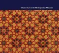 Islamic Art in the Metropolitan Museum of Art
