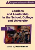 Leaders and Leadership in the School, College and University