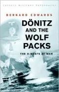 Donitz and the Wolf Packs : The U-Boats at War