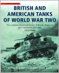 British and American Tanks of World War Two The Complete Illustrated History of British, Ame...