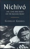 Nichivo : Tales from the Russian Front, 1941-43