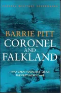 Coronel and Falkland : Two Great Naval Battles of the First World War