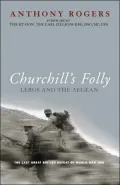 Churchill's Folly : Leros and the Aegean, 1943