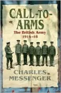 Call-to-Arms: The British Army, 1914-1918