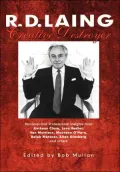 R. D. Laing: Creative Destroyer