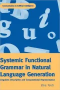 Systemic Functional Grammar & Natural Language Generation