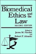 Biomedical Ethics and the Law