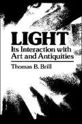 Light Its Interaction with Art and Antiquities