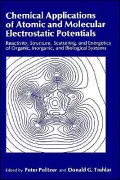 Chemical Applications of Atomic and Molecular Electrostatic Potentials: Reactivity, Structure, Scattering, and Energetics of Organic, Inorganic, and Biological Systems