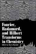 Fourier, Hadamard, And Hilbert Transforms In Chemistry