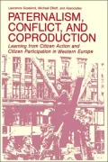Paternalism, Conflict, And Coproduction