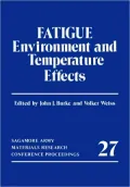 Fatigue: Environment and Temperature Effects