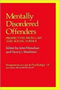 Mentally Disordered Offenders: Perspectives from Law and Social Science