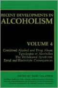 Recent Developments In Alcoholism Volume 4