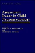 Assessment Issues in Child Neuropsychology