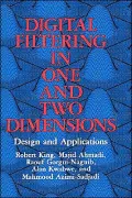 Digital Filtering In One And Two Dimensions