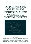 Applications of Human Performance Models to System Design
