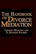 The Handbook Of Divorce Mediation