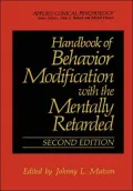 Handbook of Behavior Modification with the Mentally Retarded