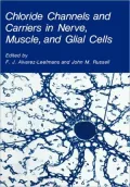 Chloride Channels and Carriers in Nerve, Muscle, and Glial Cells