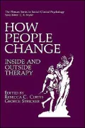 How People Change, Inside And Outside Therapy