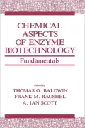 Chemical Aspects Of Enzyme Biotechnology