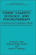 Ethnic Validity, Ecology and Psychotherapy: A Psychosocial Competence Model