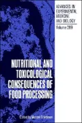 Nutritional And Toxicological Consequences Of Food Processing