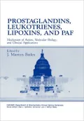 Prostaglandins, Leukotrienes, Lipoxins, and PAF: Mechanisms of Action, Molecular Biology and Clinical Applications