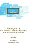 Highlights in Condensed Matter Physics and Future Prospects, Vol. 285