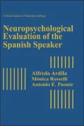 Neuropsychological Evaluation of the Spanish Speaker