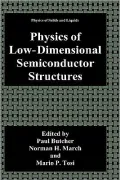 Physics Of Low-Dimensional Semiconductor Structures