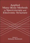 Applied Many-Body Methods in Spectroscopy and Electronic Structure: Edited by Debashis Mukherjee