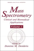Mass Spectrometry: Clinical and Biomedical Applications Volume 1