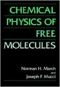 Chemical Physics Of Free Molecules