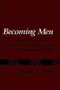 Becoming Men, The Development Of Aspirations, Values, And Adaptational Styles