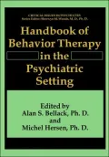 Handbook of Behavior Therapy in the Psychiatric Setting