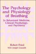 The Psychology And Physiology Of Breathing