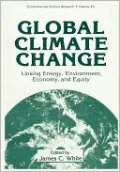 Global Climate Change: : Linking Energy, Environment, Economy and Equity