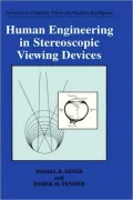 Human Engineering In Stereoscopic Viewing Devices