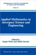 Applied Mathematics in Aerospace Science and Engineering