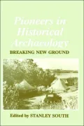 Pioneers In Historical Archaeology
